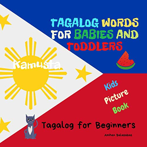 Tagalog Words for Babies and Toddlers. Tagalog for Beginners. Kids