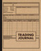 Trading Journal: Stock trading log and investment journal notebook 120