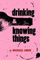 Drinking & Knowing Things