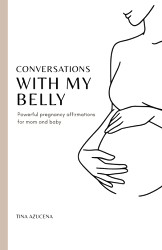 Conversations with My Belly
