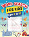 Word Search for Kids Ages 9 to 12