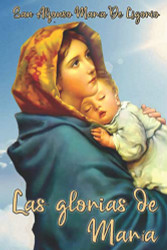 Las glorias de Maria (Con notas) (Spanish Edition)