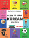 Learn to Speak korean for kids: 200 Essential Words
