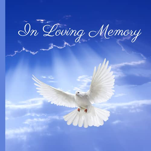 In Loving Memory: Funeral Guest Book - Condolence Book Memorial Guest