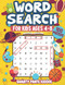 Word Search for Kids Ages 4-8: 100 Puzzles