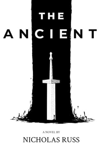 Ancient: A Novel