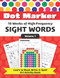 Dot Marker 10 Weeks of High Frequency Sight Words Volume 1