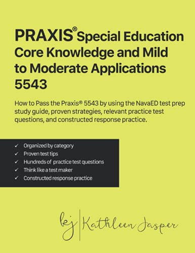 Praxis Special Education Core Knowledge and Mild to Moderate