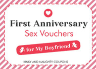First Anniversary Sex Vouchers for My Boyfriend. Kinky and Naughty