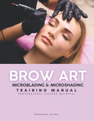 Brow Art: Microblading & Microshading Manual Ombre Powder Brow