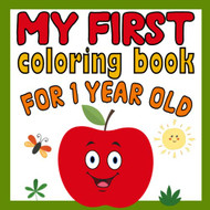 My First Coloring Book for 1 Year Old