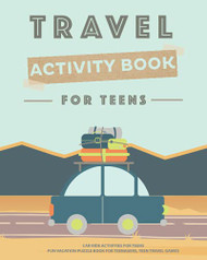 Travel Activity Book for Teens
