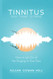 Tinnitus From Tyrant to Friend