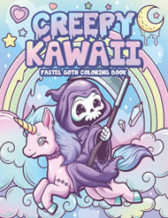 Creepy Kawaii Pastel Goth Coloring Book
