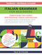 Italian Grammar for Beginners Textbook Included