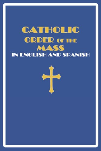 Catholic Order of the Mass in English and Spanish