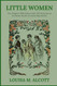 Little Women: The Original 1868 Edition with 200 Illustrations