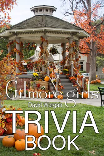 Gilmore Girls Trivia Book