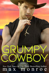 Grumpy Cowboy: A Hot Single Dad Enemies-to-Lovers Romance