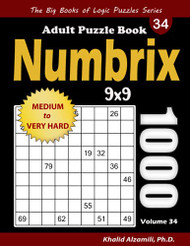 Numbrix Adult Puzzle Book: 1000 Medium to Very Hard