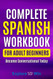 Complete Spanish Workbook For Adult Beginners
