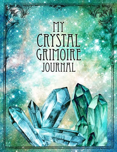 My Crystal Grimoire Journal