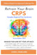 Retrain Your Brain - CRPS