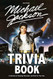 Michael Jackson Trivia Book