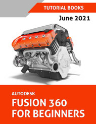 Autodesk Fusion 360 For Beginners: June 2021