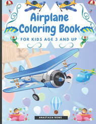 Airplane Coloring Book for Kids Age 3 and UP