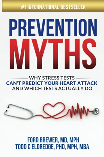 Prevention Myths: Why Stress Tests Can't Predict Your Heart Attack