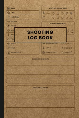 Shooting Log Book: Journal Chart Tracker Record Book To Record Your