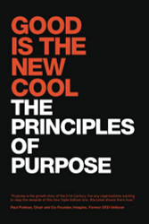 Good Is The New Cool: The Principles Of Purpose