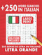 250 ITALIAN WORD SEARCHES LARGE PRINT PUZZLES