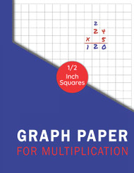 Graph Paper For Multiplication 1/2 Inch Squares Notebook