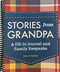 Stories from Grandpa: A Fill-In Journal and Family Keepsake