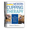 Guide to Modern Cupping Therapy