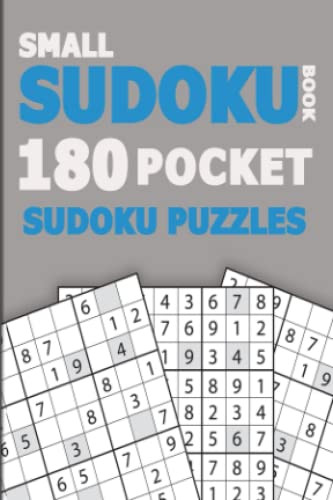 SMALL SUDOKU BOOK: 180 Pocket Sudoku Puzzles - Mini Sudoku Puzzles