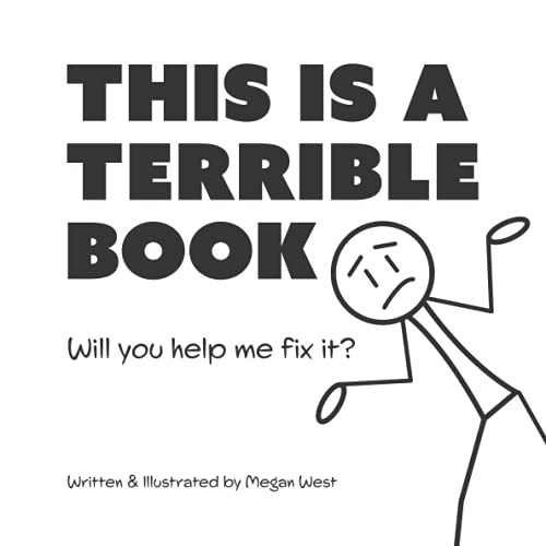 This is a Terrible Book - Will You Help Me Fix It