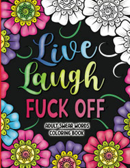 Adult Swear Words Coloring Book