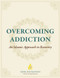 Overcoming Addiction: An Islamic Approach to Recovery: 12 Steps