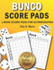 Bunco Score Pads: 150 Score Sheets for Scorekeeping Large Print 8.5 x