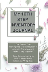 MY 10TH STEP INVENTORY JOURNAL