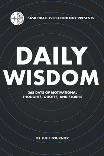 Daily Wisdom: 365 Days of Motivational Thoughts Quotes and Stories