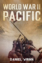 World War II Pacific: Battles and Campaigns from Guadalcanal