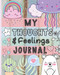 My Thoughts & Feelings Journal