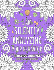 Behavior Analyst Coloring Book