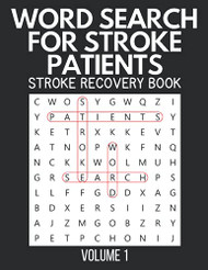 Word Search for Stroke Patients Volume 1