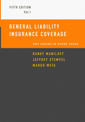 General Liability Insurance Coverage Volume 1