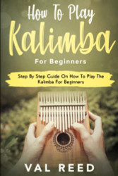 How to Play The Kalimba for Beginners